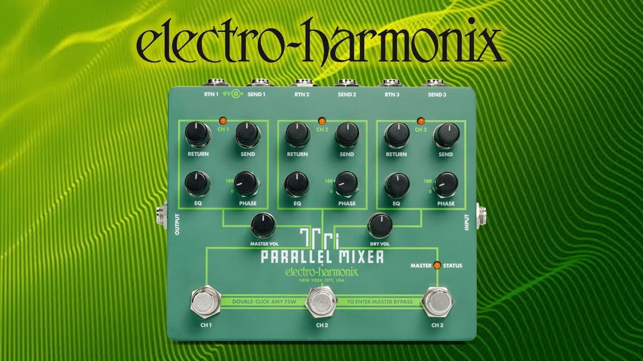 Introducing the Tri Parallel Mixer - Electro-Harmonix